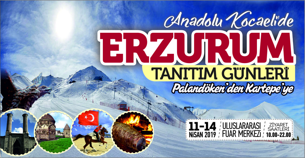 Anadolu Kocaeli'de Erzurum Tanıtım Günleri (11-14 Nisan 2019)