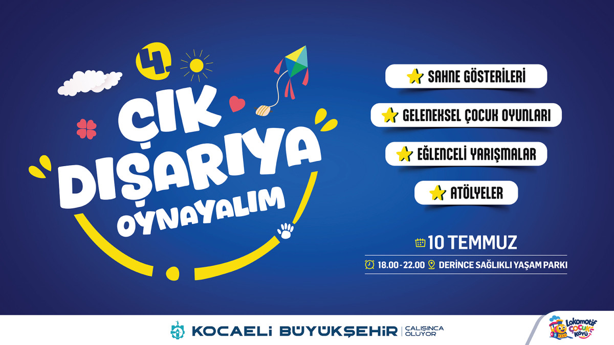 ÇIK DIŞARI OYNAYALIM DERİNCE