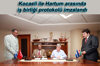 Kocaeli ile Hartum arasında iş birliği protokolü imzalandı