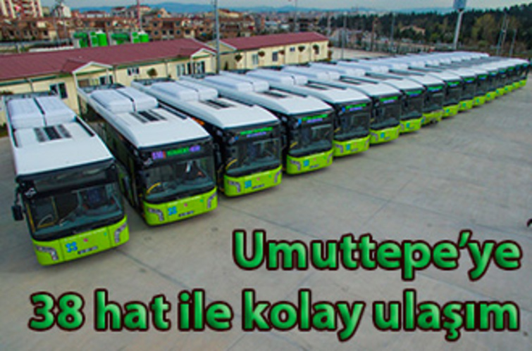 Umuttepe'ye kentin her köşesinden toplam 38 hat ile kolay ulaşım
