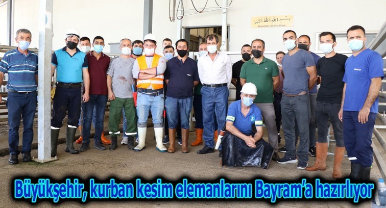 Büyükşehir, kurban kesim elemanlarını Bayram'a hazırlıyor