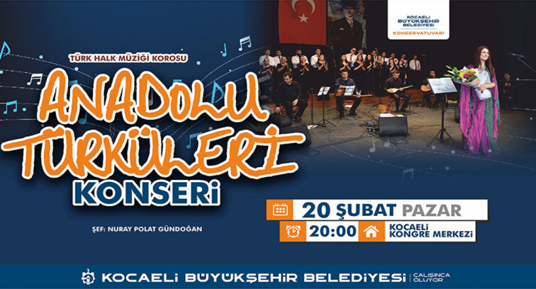 Büyükşehir'den Anadolu Türküleri Konseri